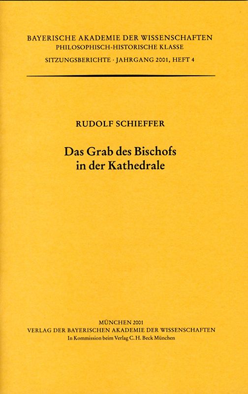 Werke des Verlags der Bayerischen Akademie der Wissenschaften bei... / Das Grab des Bischofs in der Kathedrale
