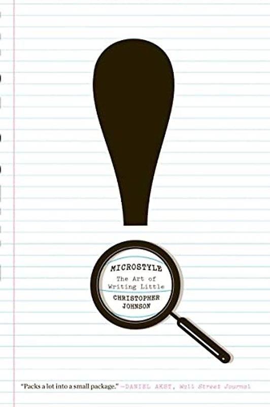 Microstyle: The Art of Writing Little