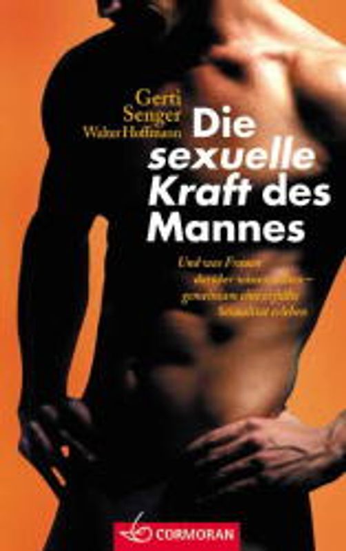 Die sexuelle Kraft des Mannes