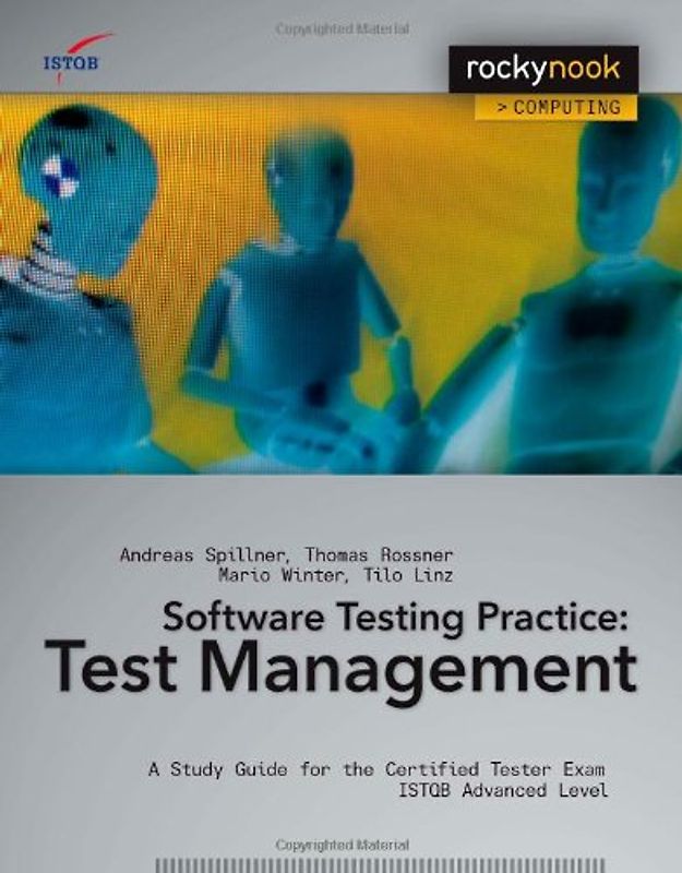 The Software Testing Practice: Test Management