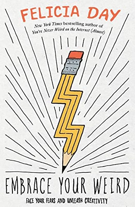 Embrace Your Weird