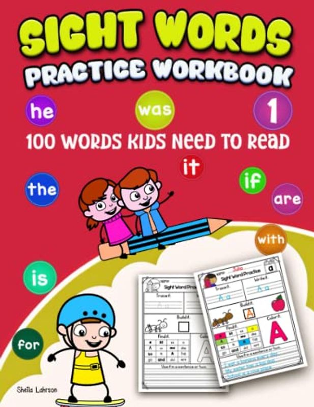 100 Must Know Sight Words Practice Activity Workbook:: Learn, Trace & Practice The 100 Most Common High Frequency Words For Kids Learning To Write & Read. | Ages 4-8