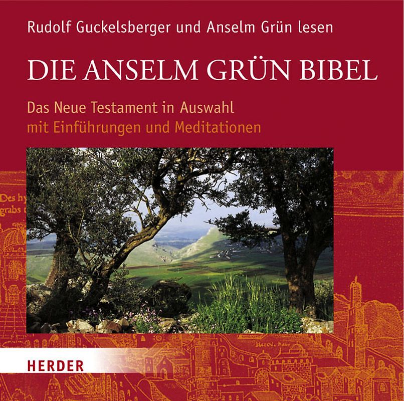 Die Anselm Grün Bibel