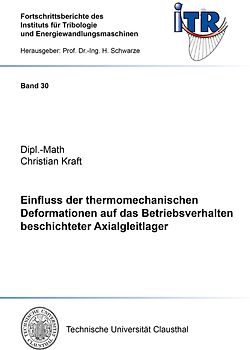 Einfluss der thermomechanischen Deformationen auf das Betriebsverhalten beschichteter Axialgleitlager