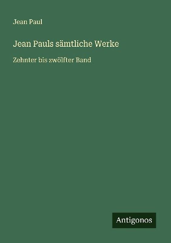 Jean Pauls sämtliche Werke