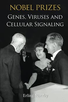 Nobel Prizes: Genes, Viruses and Cellular Signaling