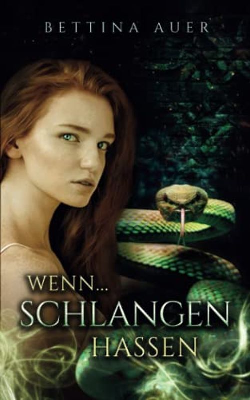 Wenn (2) ...: Schlangen hassen