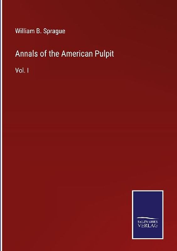 Annals of the American Pulpit