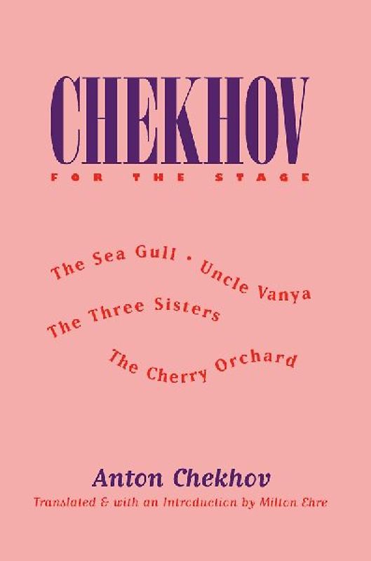 Chekhov for the Stage