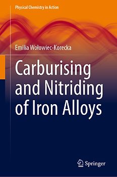 Carburising and Nitriding of Iron Alloys