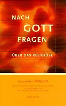 Nach Gott fragen