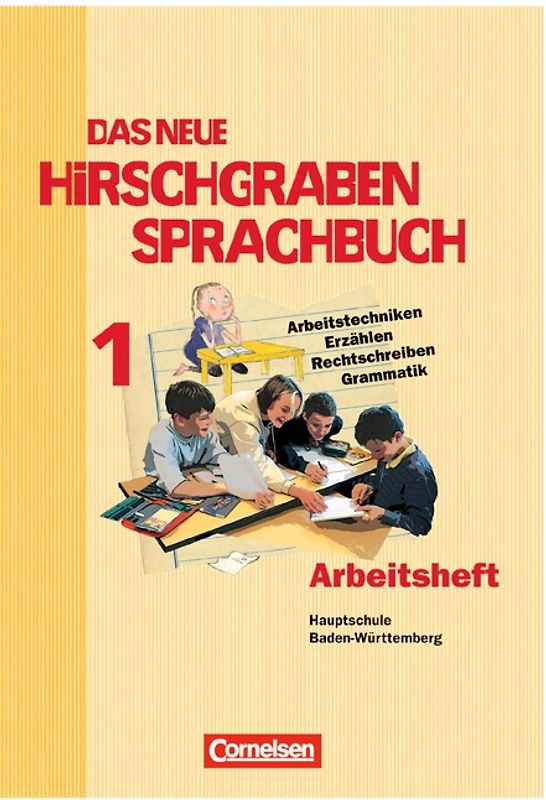 Das neue Hirschgraben Sprachbuch - Werkrealschule Baden-Württemberg - Band 1