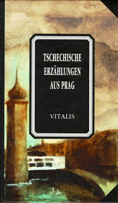 Tschechische Erzählungen aus Prag