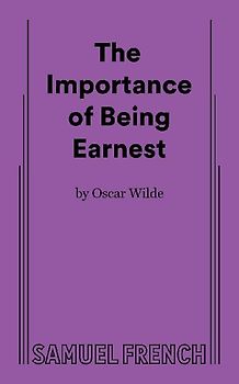 Importance of Being Earnest, the (3 ACT Version)