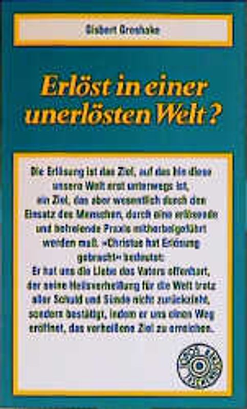 Erlöst in einer unerlösten Welt?