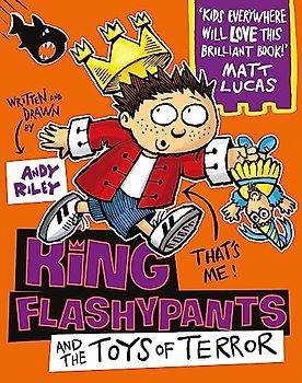 King Flashypants and the Toys of Terror
