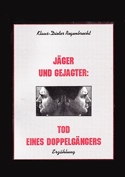 Tabu Litu. Ein Documentum Fragmentum / Jäger und Gejagter: Tod eines Doppelgängers
