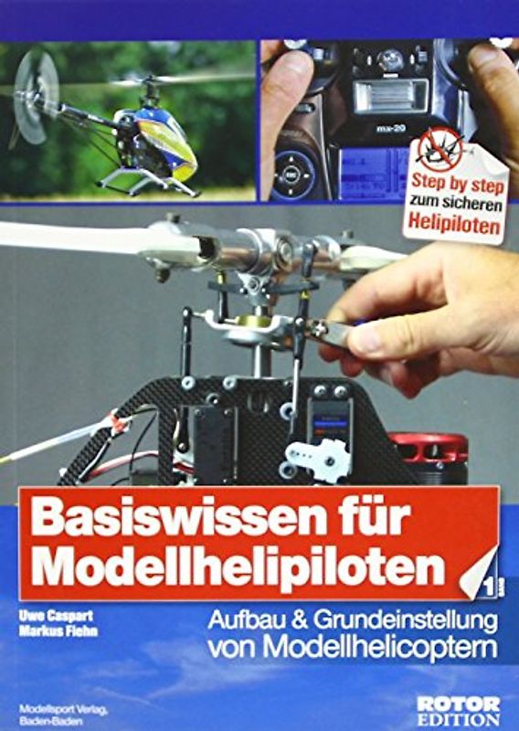 Basiswissen für Helipiloten - Einsteiger, Band 1