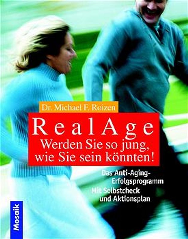 Real Age - Werden Sie so jung, wie Sie sein könnten!