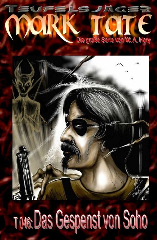 TEUFELSJÄGER MARK TATE / TEUFELSJÄGER Mark Tate 046: Das Gespenst von Soho