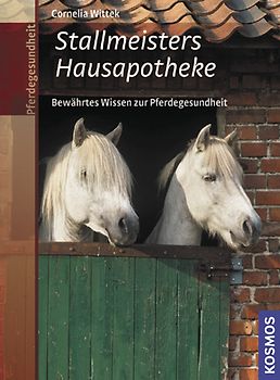 Stallmeisters Hausapotheke