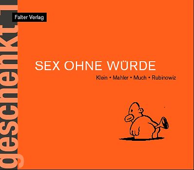 Sex ohne Würde