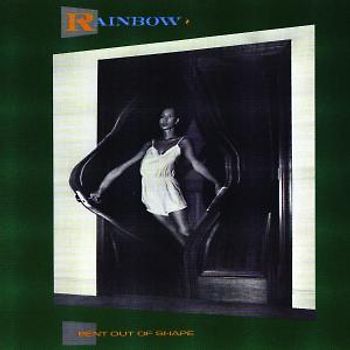 Rainbow - Bent Out of Shape