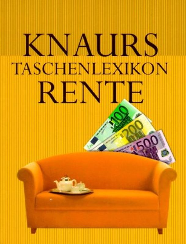 Knaurs Taschenlexikon Rente