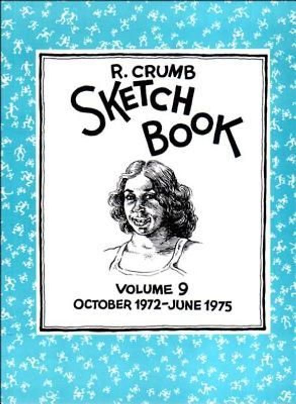 R. Crumb Sketchbook Vol. 9