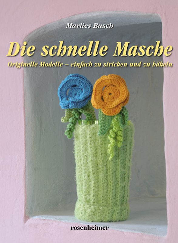 Die schnelle Masche