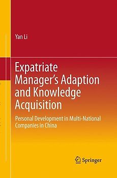 Expatriate Manager’s Adaption and Knowledge Acquisition