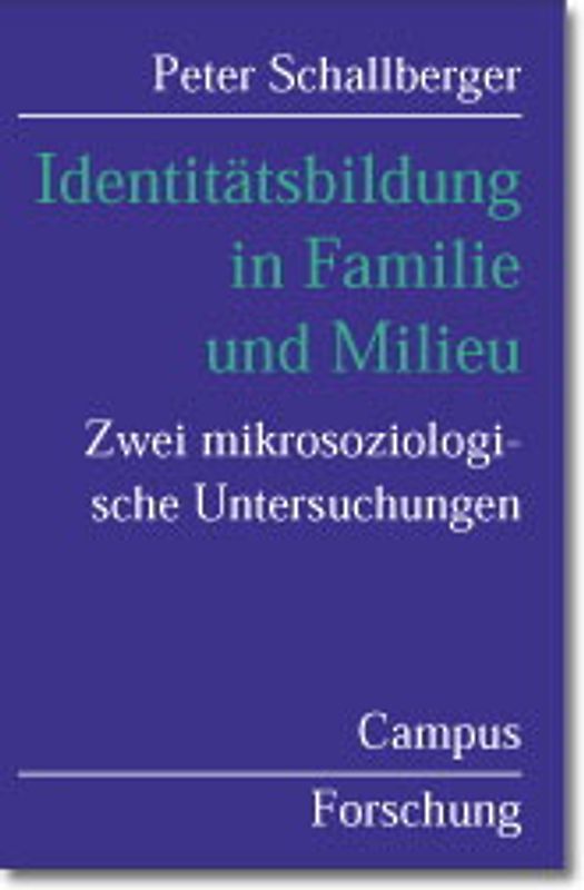 Identitätsbildung in Familie und Milieu
