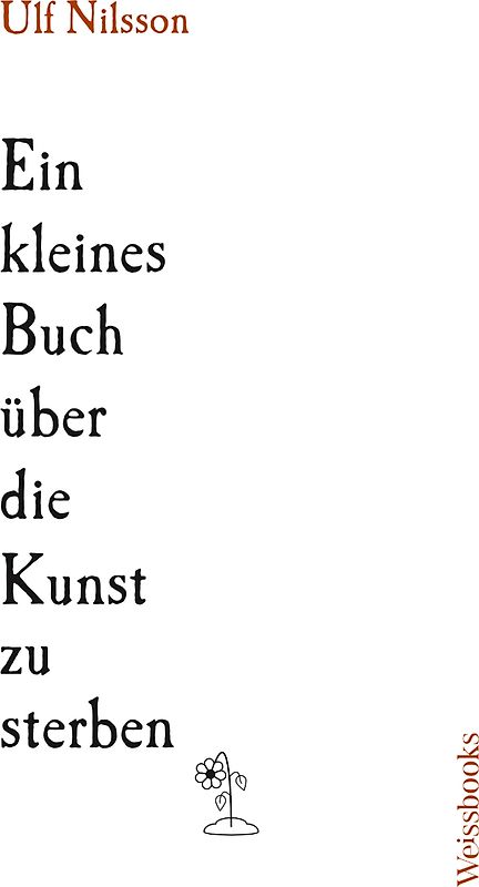 Ein kleines Buch über die Kunst zu sterben