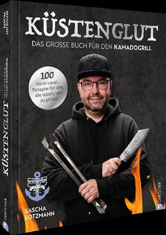 Küstenglut: Das große Buch für den Kamadogrill