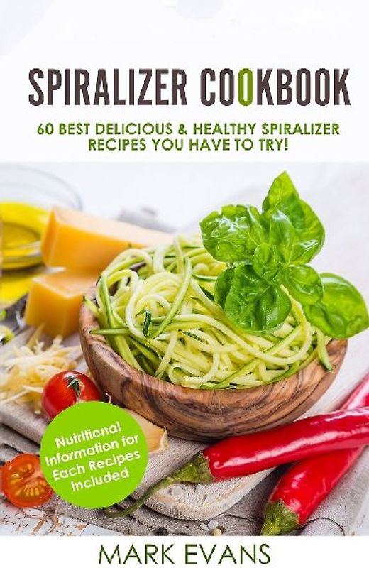 Spiralizer Cookbook