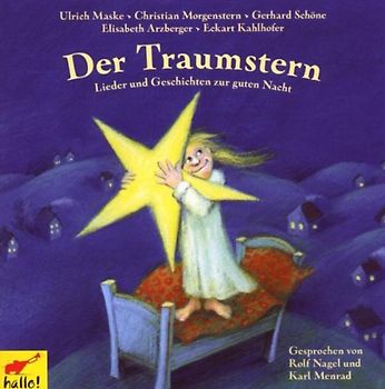 Rolf Nagel - Der Traumstern-Lieder und Geschichten zur Guten Na
