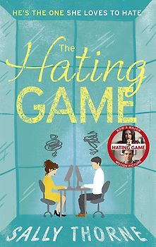 The Hating Game: 'The very best book to self-isolate with' Goodreads reviewer