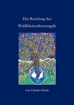 Die Berufung des Waldblumenherzengels