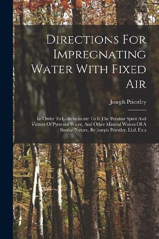 Directions For Impregnating Water With Fixed Air