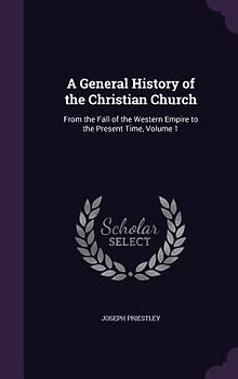 A General History of the Christian Church