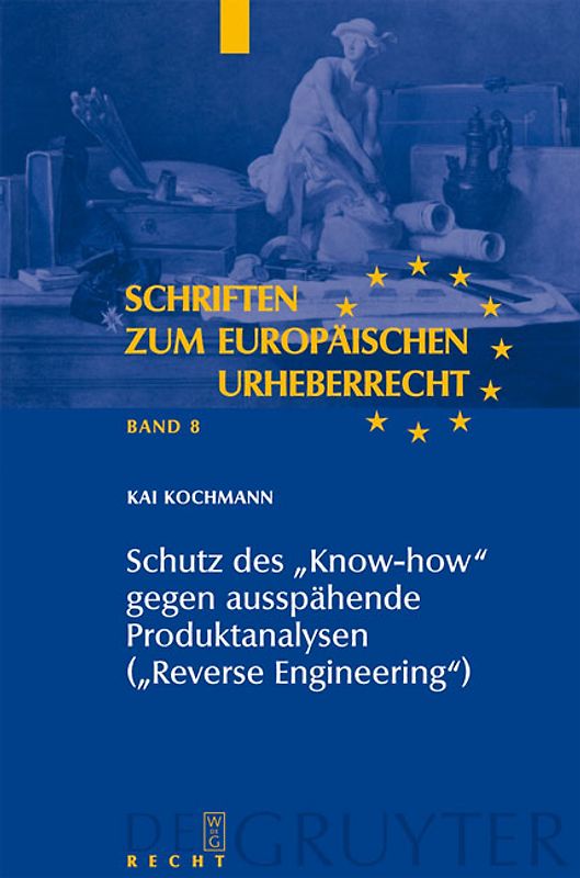 Schutz des "Know-how" gegen ausspähende Produktanalysen ("Reverse Engineering")
