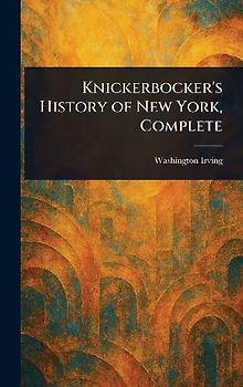 Knickerbocker's History of New York, Complete
