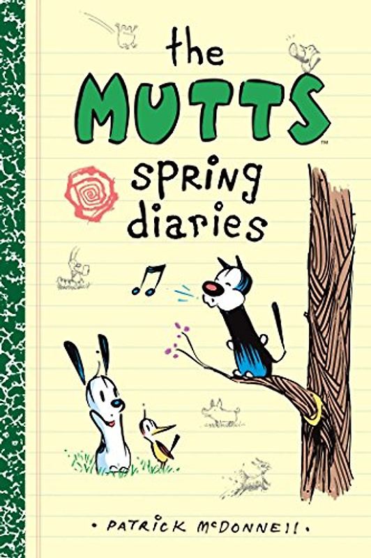 The Mutts Spring Diaries (Mutts Kids)