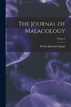 The Journal of Malacology; Volume I