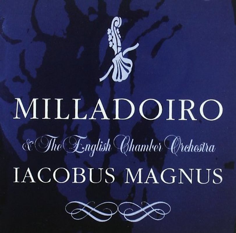 Milladoiro & English Chamber - Iacobus Magnus