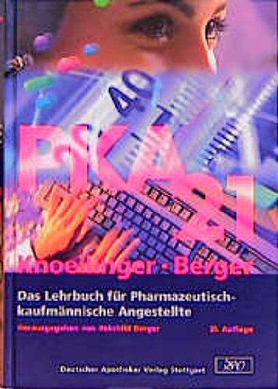 PKA 21. Das Lehrbuch für pharmazeutisch-kaufmännische Angestellte
