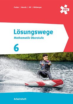 Lösungswege Mathematik Oberstufe 6, Arbeitsheft + E-Book