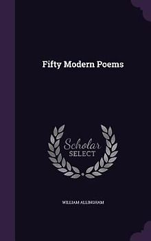 Fifty Modern Poems