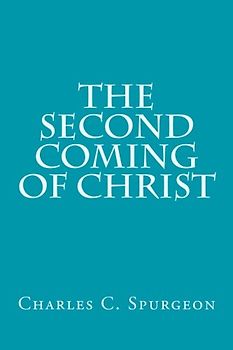 The Second Coming of Christ