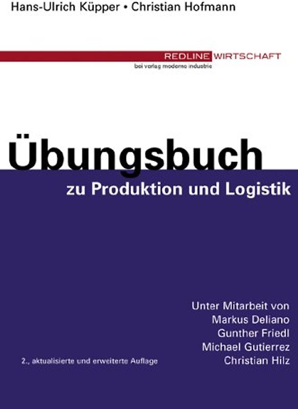 Übungsbuch zu Produktion und Logistik